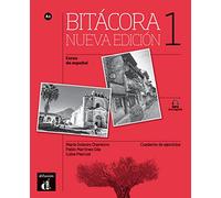 Bitácora 1. Nueva edición. A1. Cuaderno de ejercicios + MP3 descargable: Curso de español. Cuaderno de ejercicios con MP3 descargable