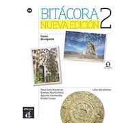 Bitácora nueva edición 2 A2: Curso de español. Libro del alumno con MP3 descargable