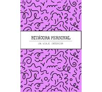 Bitácora personal: Un viaje interior