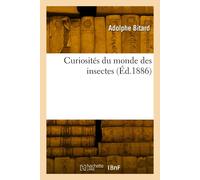 Bitard-A Curiosités du monde des insectes (Book)