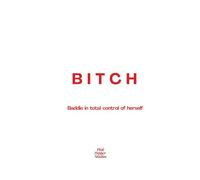 BITCH: baddie in total control Funny Lined Journal: A Funny Minimalist Quote Notebook