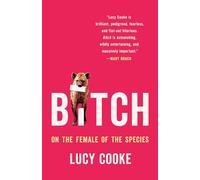Lucy Cooke Bitch (Copertina rigida)