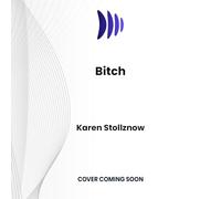 Bitch: The Journey of a Word