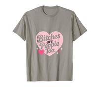 Bitches Sono Persone Anche Cuore Rosa Maglietta