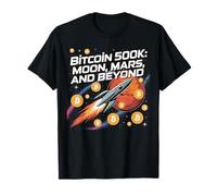 Bitcoin a 500k, Luna, Marte e oltre, HODL bitcoin crypto Maglietta