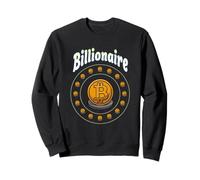 Bitcoin Billionaire Molto Ricco Ricco Miliardi di BTC di Successo Felpa