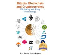 Bitcoin Blockchain and Cryptocurrency Dictionary and Slang Terminology