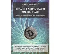 Bitcoin e criptovalute on the road - Nicola Lamonaca