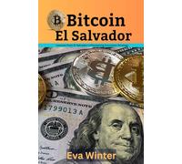 Bitcoin El Salvador: Lessons From El Salvador's Pioneering Economic Strategy