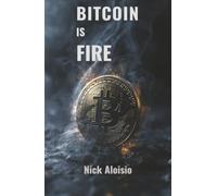 Bitcoin is FIRE: Preserving Wealth in a World of Uncertainty