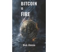 Bitcoin is FIRE: Preserving Wealth in a World of Uncertainty