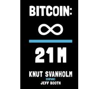 Bitcoin: Kaikki jaettuna 21 miljoonalla: Bitcoin: Everything Divided by 21 Million Finnish Translation