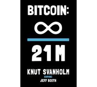 Bitcoin: Kaikki jaettuna 21 miljoonalla: Bitcoin: Everything Divided by 21 Million Finnish Translation
