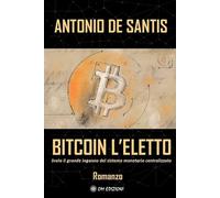 Bitcoin l'eletto