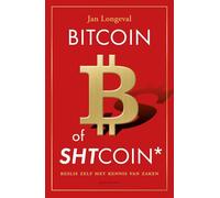 Bitcoin of Shtcoin*: beslis zelf met kennis van zaken