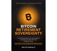 Bitcoin Retirement Sovereignty: The Self-Directed IRA and Solo 401(k) Playbook for Experienced Holders Who Want Checkbook Control