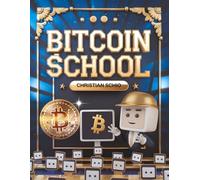 Bitcoin School: Curso Básico de Bitcoin y Criptomonedas