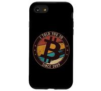 Bitcoin - Te l'avevo detto | BTC Crypto e Bitcoin Custodia per iPhone SE (2020) / 7/8