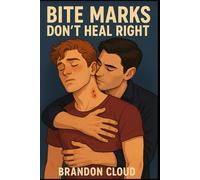 Bite Marks Don't Heal Right