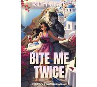 Bite Me Twice: Werewolf Shifter Romance