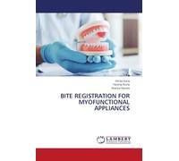 BITE REGISTRATION FOR MYOFUNCTIONAL APPLIANCES