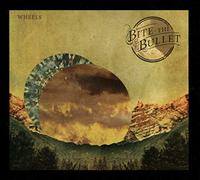 Bite The Bullet - Wheels