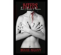 Biters: Tales of Zombies and Vampires