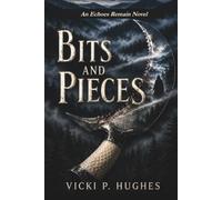 Bits and Pieces