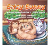 Bitsy Bunny y amigos aprenden sobre el consentimiento