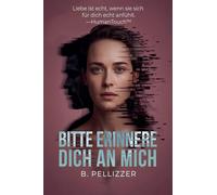 Bitte erinnere dich an mich