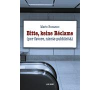 Bitte, keine Réclame (per favore, niente pubblicità) [Paperback] Bonanno, Mario