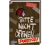 Bitte nicht öffnen 3: Durstig!: Wer hat einen Vampir gesehen? Lustige Kinderbuch-Serie ab 8 Jahren über geheimnisvolle Päckchen und schrullige Wesen