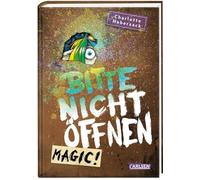 Bitte nicht öffnen 5: Magic!: Wer hat mein Einhorn gesehen? Lustige Kinderbuch-Serie ab 8 Jahren über geheimnisvolle Päckchen und magische Wesen