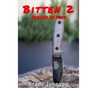 Bitten 2: Forged In Pain