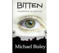 Bitten: AI perfection, at what cost?