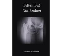 Bitten But Not Broken