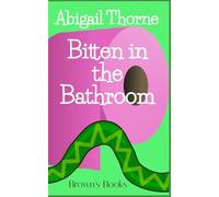 Bitten in the Bathroom: 2