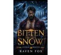 Bitten in the Snow: Bitten in the Snow: A Fated Mates Paranormal Wolf Shifter Romance