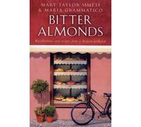 Bitter Almonds - Grammatico Maria