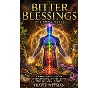 Bitter Blessings: The Total Reset