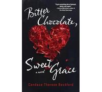 Bitter Chocolate, Sweet Grace