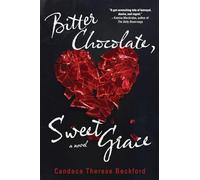 Bitter Chocolate, Sweet Grace
