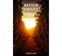 Bitter Harvest
