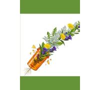 Bitter Herbs: A Complete Guide to Nature's Healing Medicine