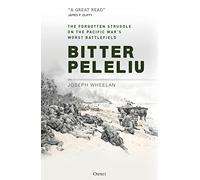 Joseph Wheelan Bitter Peleliu (Copertina rigida)