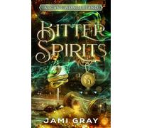 Bitter Spirits: 1