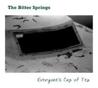 Bitter Springs - Everyone's Cup Of Tea