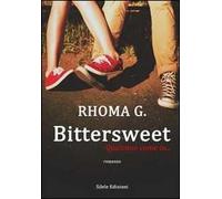 Bittersweet. Qualcuno come te...