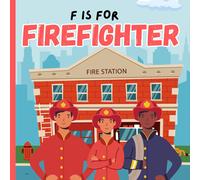 Bitty Bee Books F Is For Firefighter (Tascabile)