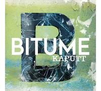 Bitume - Kaputt [Import Allemand]